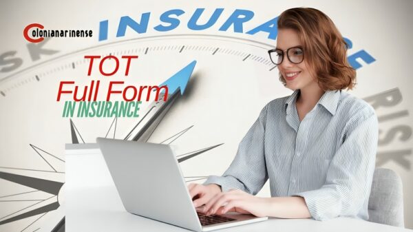 TOT Full Form in Insurance