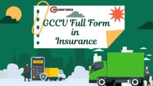 GCCV Full Form in Insurance