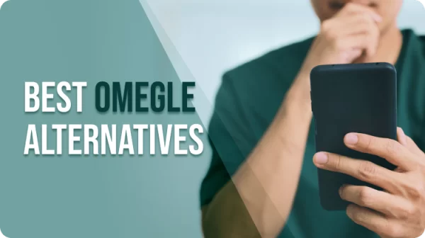 Top 10 Best Omegle Alternatives Sites